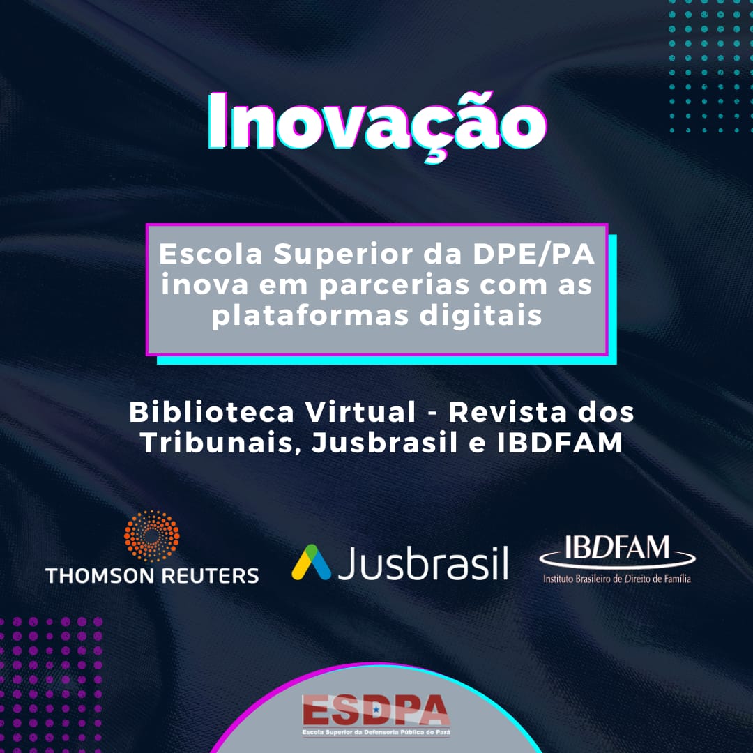 Escola Superior inova em parcerias com o Jusbrasil, IBDFAM e Biblioteca Digital – Revista dos Tribunais
